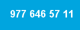 977 646 57 11